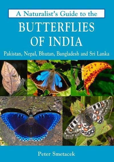 A Naturalist’s Guide to the Butterflies of India