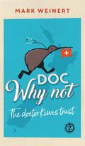 Doc Why Not