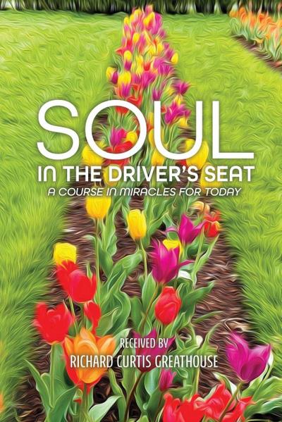 Soul in the Driver’s Seat