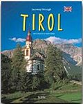 Journey through Tirol - Reise durch Tirol - Ein Bildband mit über 210 Bildern - STÜRTZ Verlag: Ein Bildband mit über 210 Bildern auf 140 Seiten - STÜRTZ Verlag