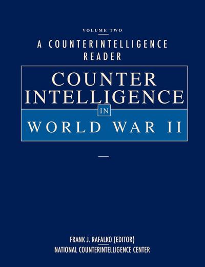 A Counterintelligence Reader, Volume II