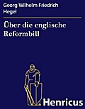 Über die englische Reformbill