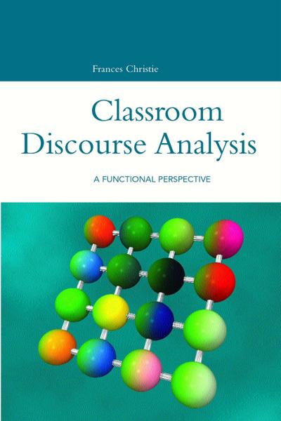 Classroom Discourse Analysis