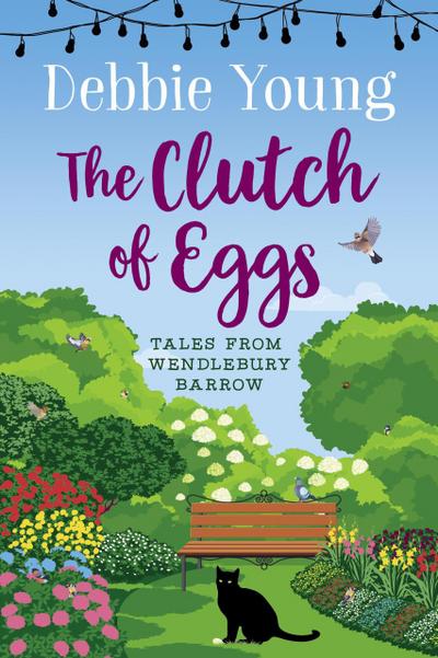 The Clutch of Eggs (Tales from Wendlebury Barrow (Quick Reads), #2)