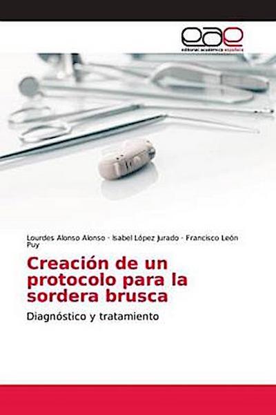 Creación de un protocolo para la sordera brusca