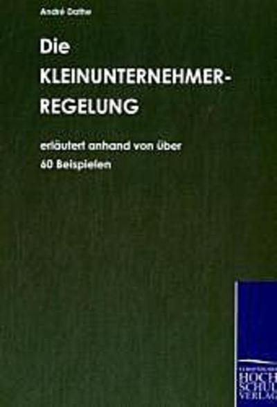Die Kleinunternehmerregelung