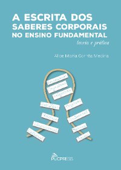 A escrita dos saberes corporais no ensino fundamental