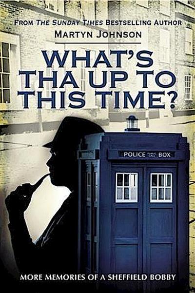 What’s Tha Up To This Time?