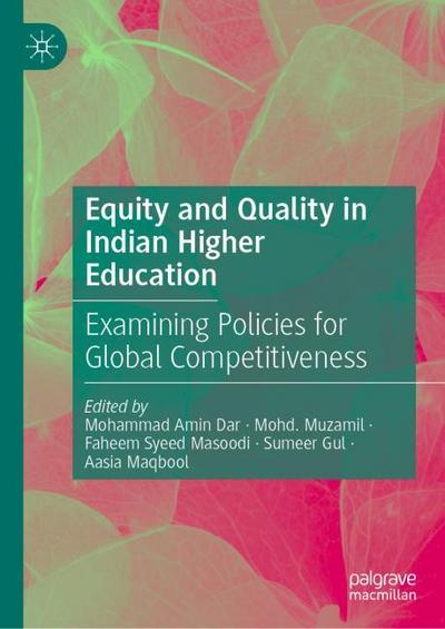 Equity and Quality in Indian Higher Education