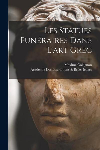 Les statues funéraires dans l’art grec