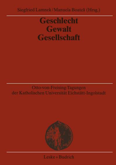Geschlecht - Gewalt - Gesellschaft