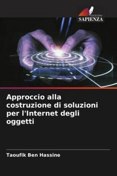 Approccio alla costruzione di soluzioni per l’Internet degli oggetti