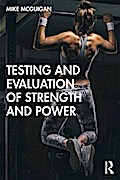 Testing and Evaluation of Strength and Power