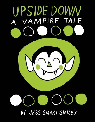 Smiley, J: Upside Down: A Vampire Tale