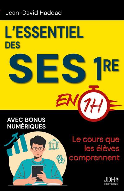 L’essentiel des SES Première en 1h