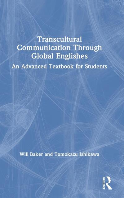 Transcultural Communication Through Global Englishes