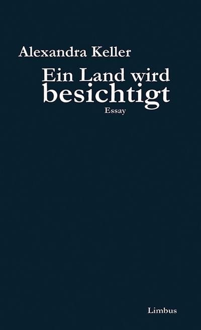 Ein Land wird besichtigt