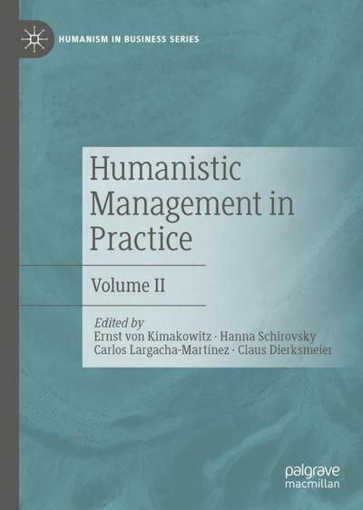 Humanistic Management in Practice