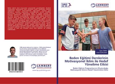 Beden E¿itimi Derslerinin Motivasyonel ¿klim ile Hedef Yönelime Etkisi