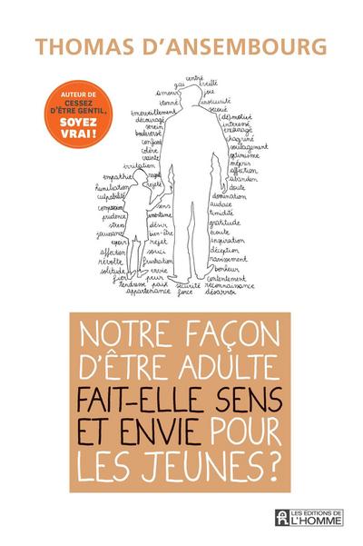 Notre façon d’être adulte fait-elle sens et envie pour les jeunes?