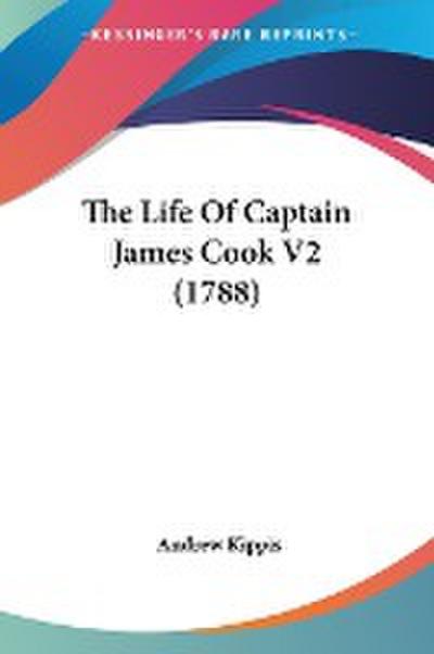 The Life Of Captain James Cook V2 (1788)