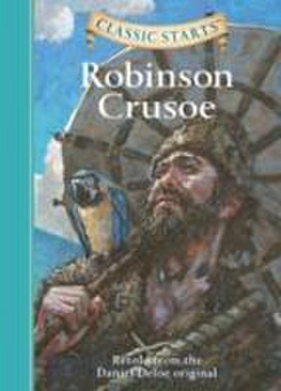 Classic Starts(r) Robinson Crusoe - Daniel Defoe