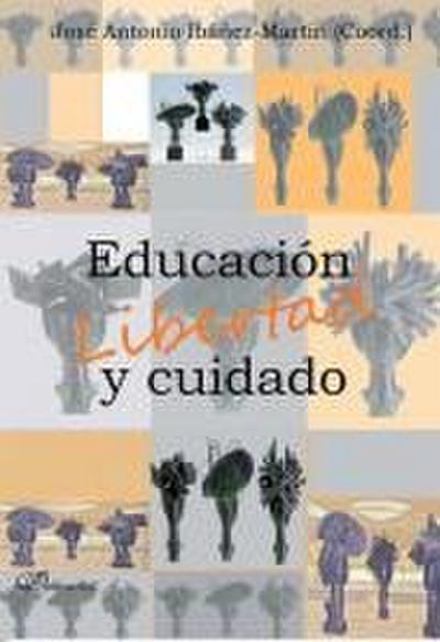 Educación, libertad y cuidado