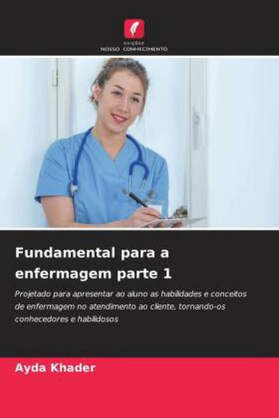 Fundamental para a enfermagem parte 1