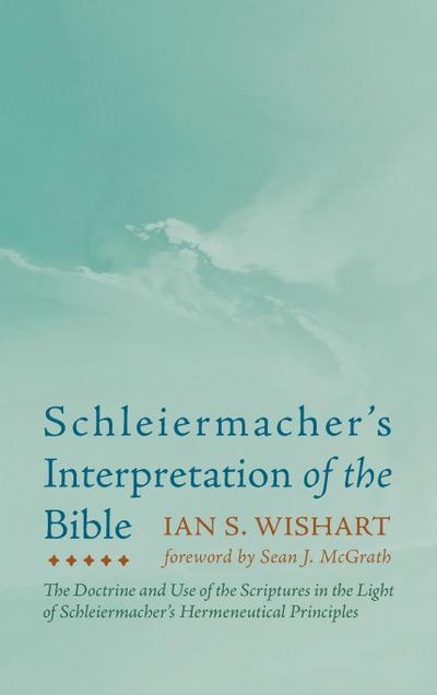 Schleiermacher’s Interpretation of the Bible