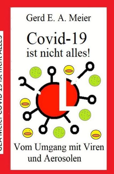 Covid-19 ist nicht alles