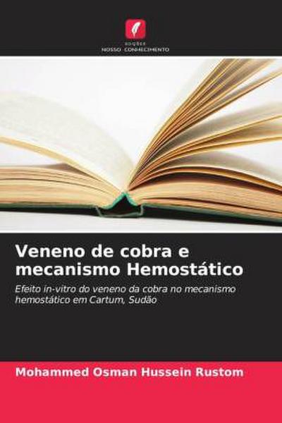 Veneno de cobra e mecanismo Hemostático