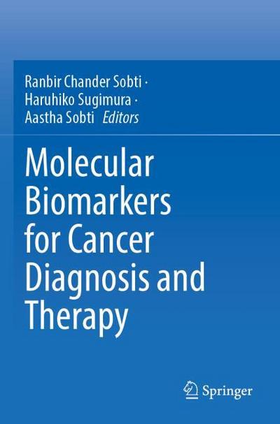 Molecular Biomarkers for Cancer Diagnosis and Therapy