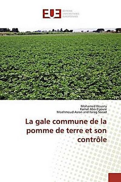 La gale commune de la pomme de terre et son contrôle