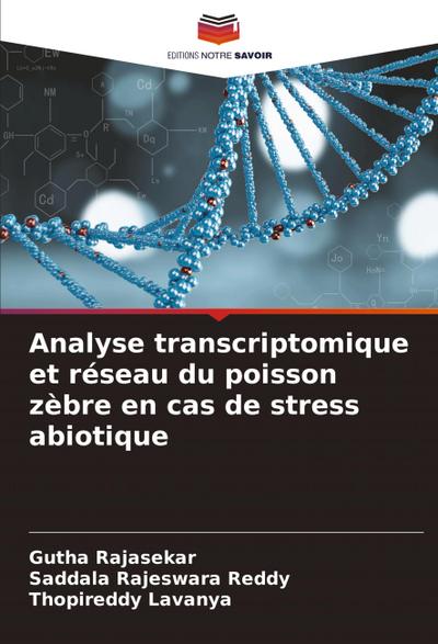 Analyse transcriptomique et réseau du poisson zèbre en cas de stress abiotique
