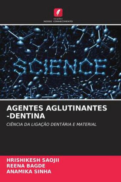 AGENTES AGLUTINANTES -DENTINA
