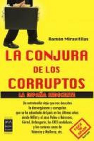 La conjura de los corruptos