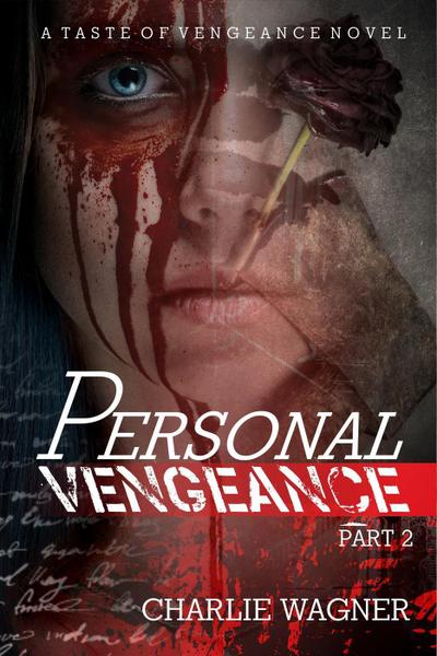 Personal Vengeance (A Taste of Vengeance, #2)