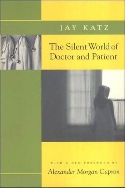 Silent World of Doctor and Patient (Revised)