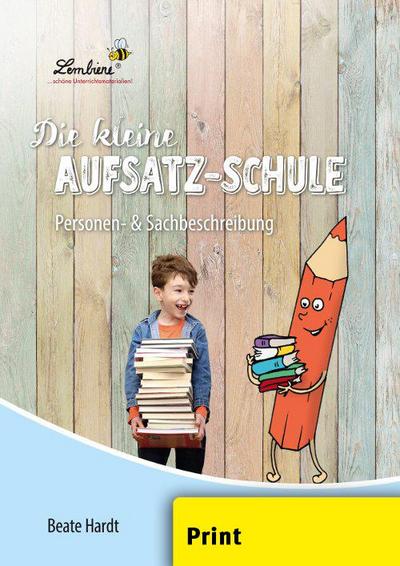 Die kleine Aufsatz-Schule: Personen
