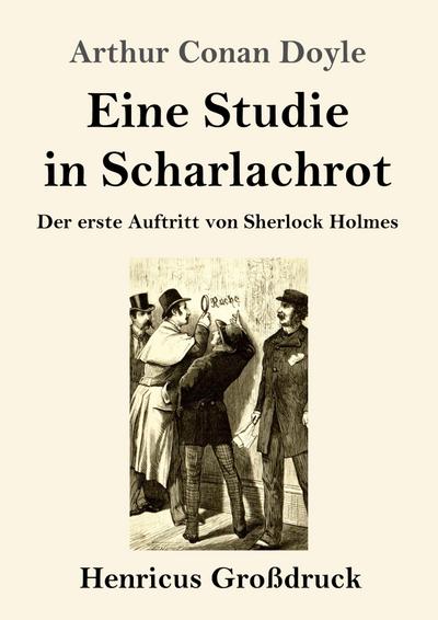 Eine Studie in Scharlachrot (Großdruck) - Arthur Conan Doyle