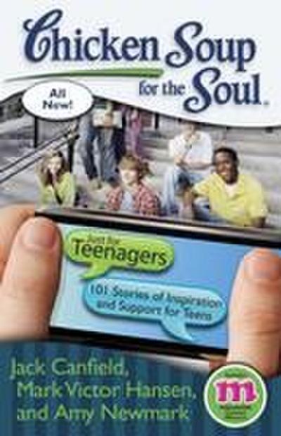 Chicken Soup for the Soul: Just for Teenagers