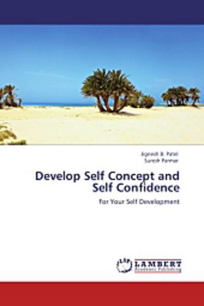 Develop Self Concept and Self Confidence