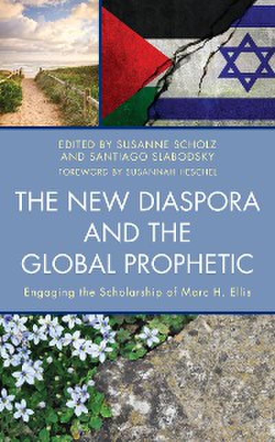 The New Diaspora and the Global Prophetic