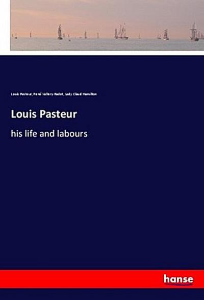 Louis Pasteur