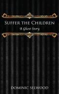 Suffer the Children
