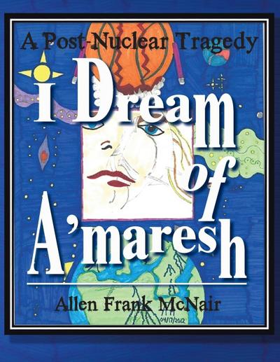 I Dream of A’maresh