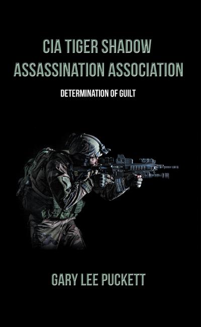 Cia Tiger Shadow Assassination Association