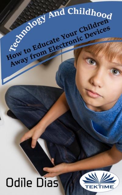 Technology And Childhood