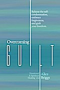 Overcoming Guilt