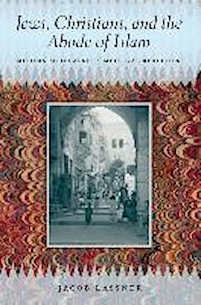Jews, Christians, and the Abode of Islam